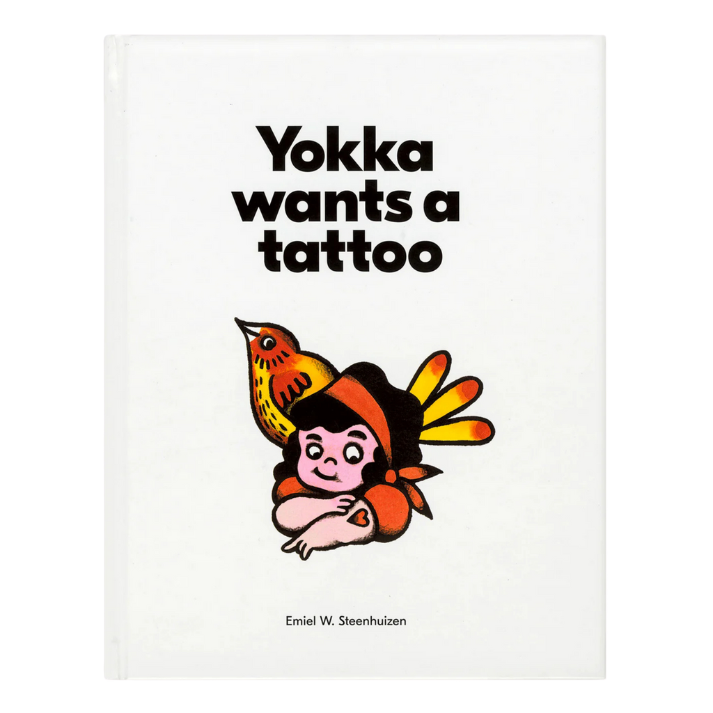 Yokka wants a tattoo - Emiel Steenhuizen