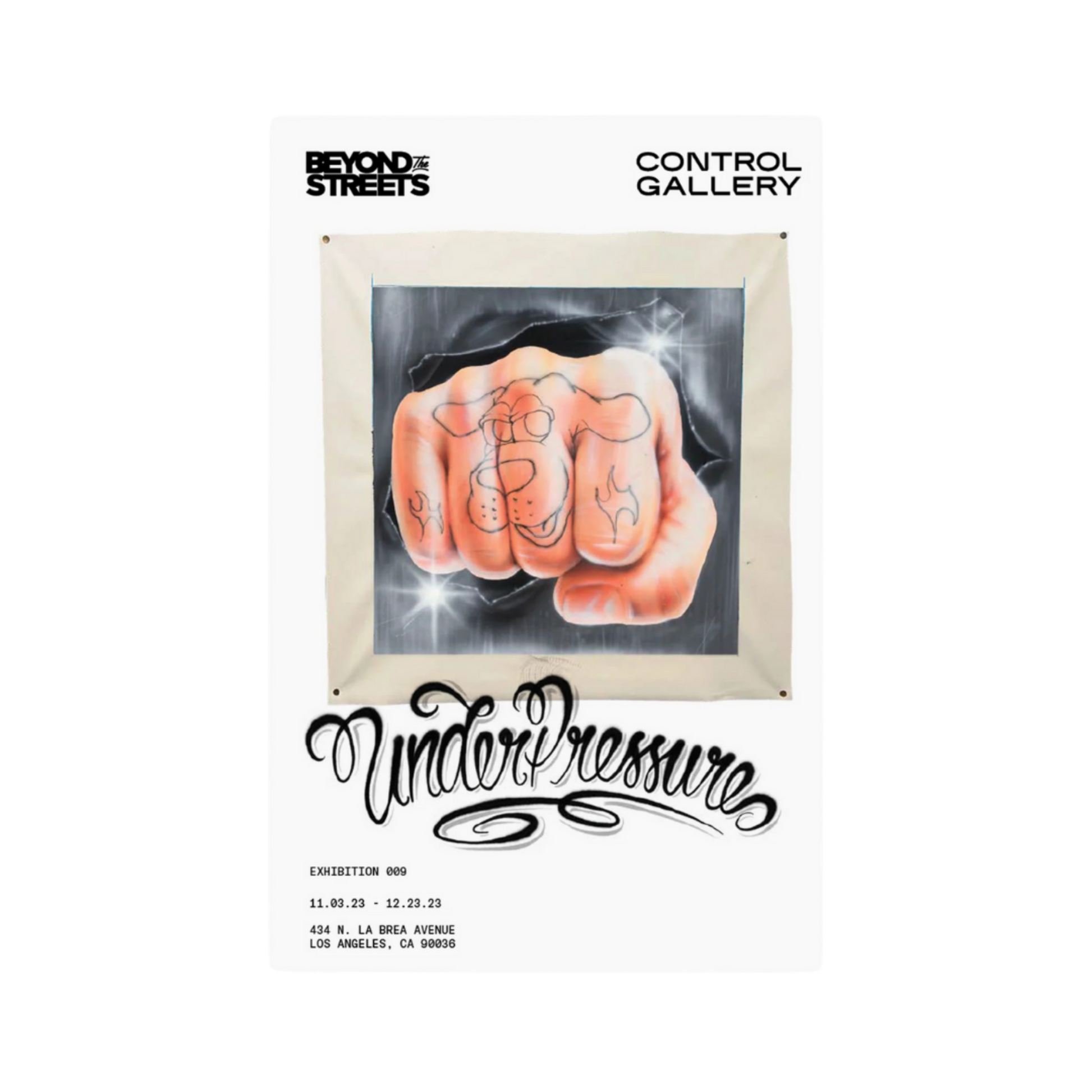 "Exhibition 009: Under Pressure" - Beyond The Streets & Control Gallery